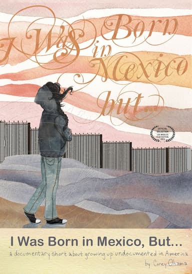 I Was Born in Mexico, But...