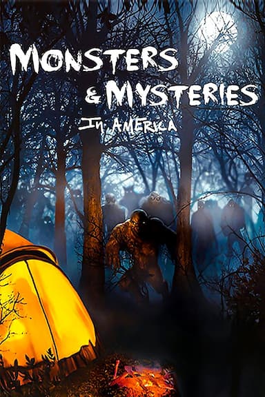 Monsters and Mysteries in America