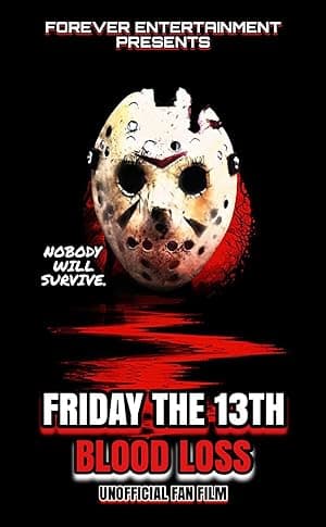 Friday the 13th: Blood Loss