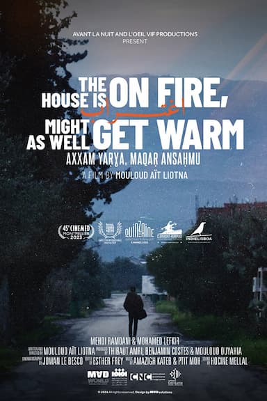The House Is on Fire, Might as Well Get Warm
