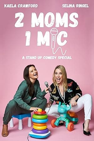 2 Moms 1 Mic