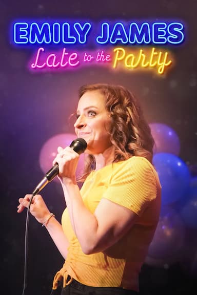 Late to the Party with Emily James