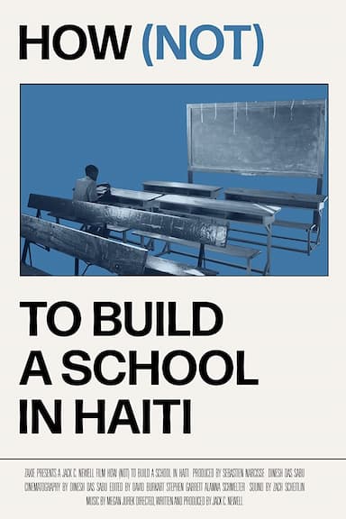 How (not) to Build a School in Haiti