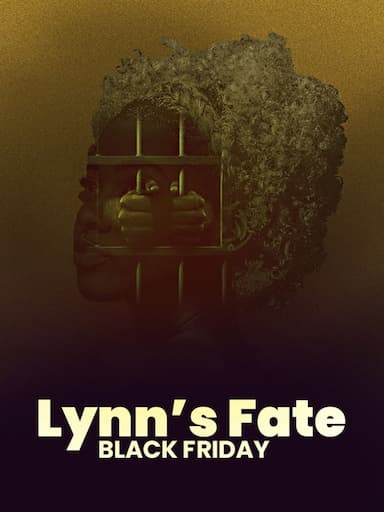 Lynn's Fate - Black Friday