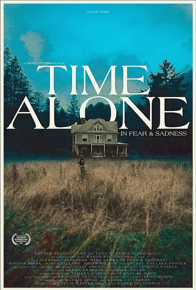 Time Alone in Fear & Sadness