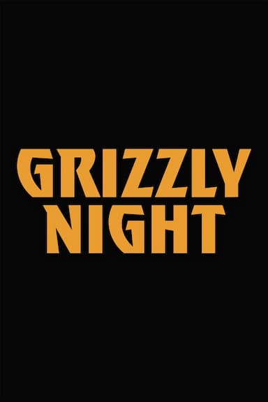 Grizzly Night