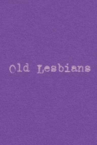 Old Lesbians