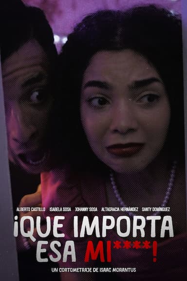 ¡Que Importa Esa MI****!