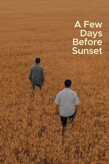 A Few Days Before Sunset