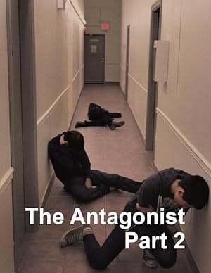 The Antagonist: Part 2