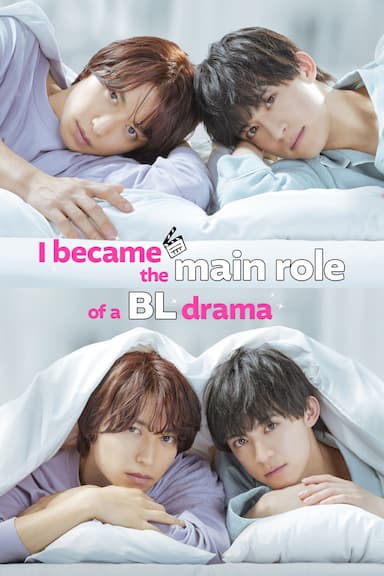 I Became the Lead in a BL Drama: Crank up Edition