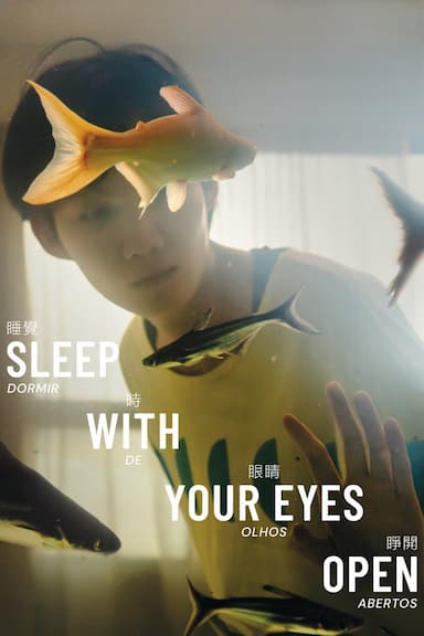 Sleep with Your Eyes Open