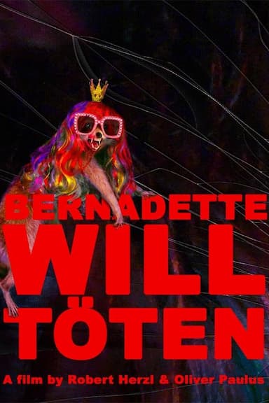 Bernadette will töten