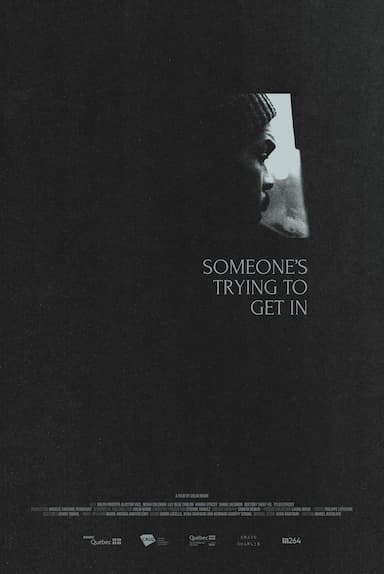 Someone's Trying to Get in