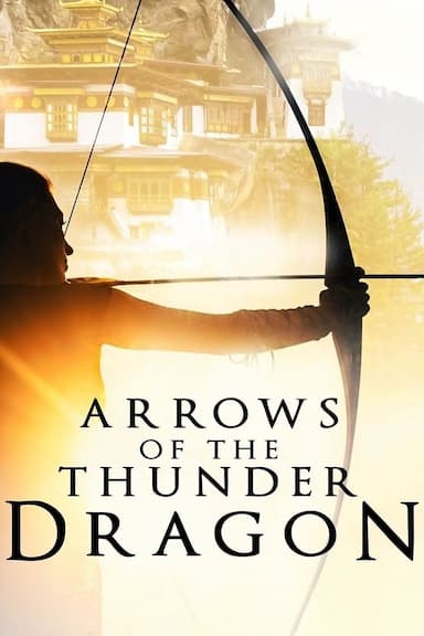 Arrows of the Thunder Dragon - Director's Cut