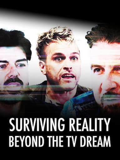 Surviving Reality: Beyond the TV dream