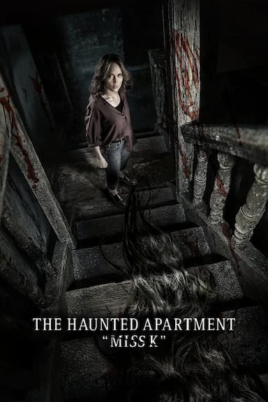 The Haunted Apartment: Miss K