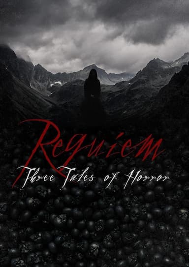 Requiem: Three Tales of Horror