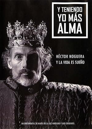 Y teniendo yo más alma