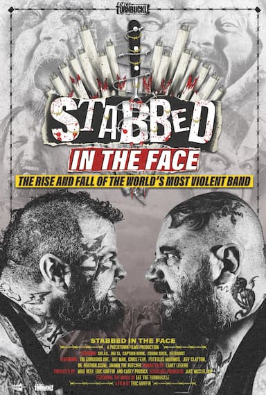 Stabbed in the Face: The Rise and Fall of the World's Most Violent Band