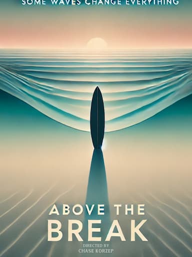 Above the Break