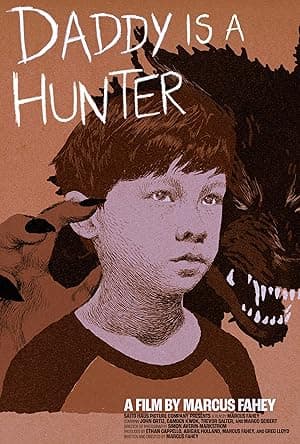Daddy Is A Hunter