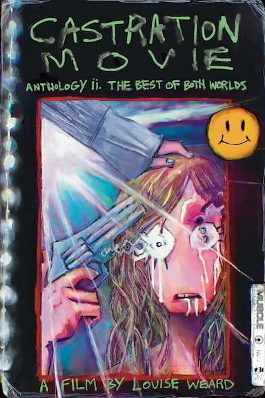 Castration Movie Anthology II: The Best of Both Worlds