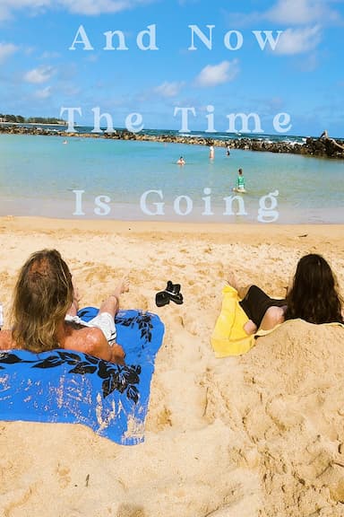 And Now the Time Is Going