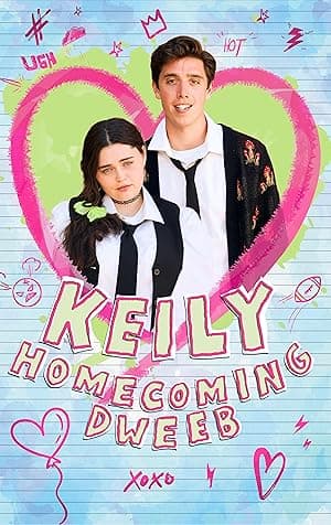Keily: Homecoming Dweeb