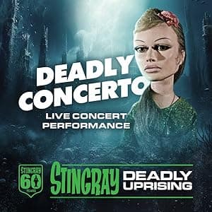 Stingray: Deadly Concerto Live Concert Performance