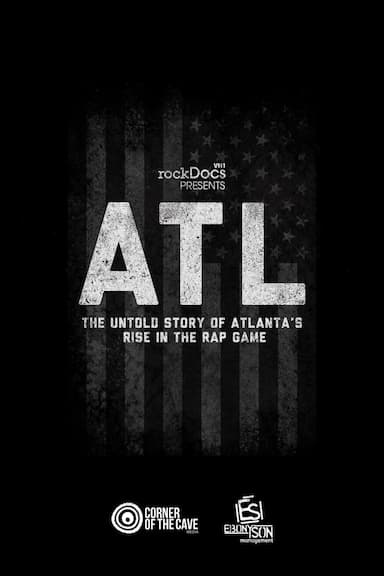 ATL: The Untold Story of Atlanta's Rise in the Rap Game