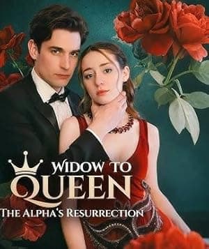 Widow to Queen: the Alpha's Resurrection