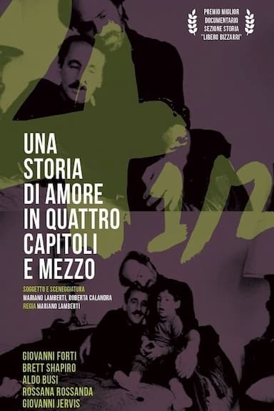 Una Storia d'Amore in Quattro Capitoli e Mezzo