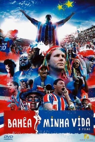 Bahêa Minha Vida: O Filme