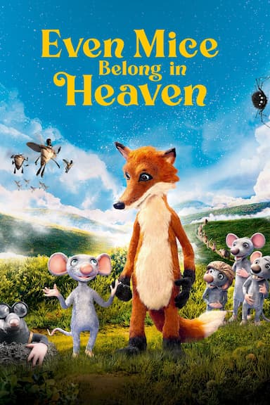 Even Mice Belong in Heaven