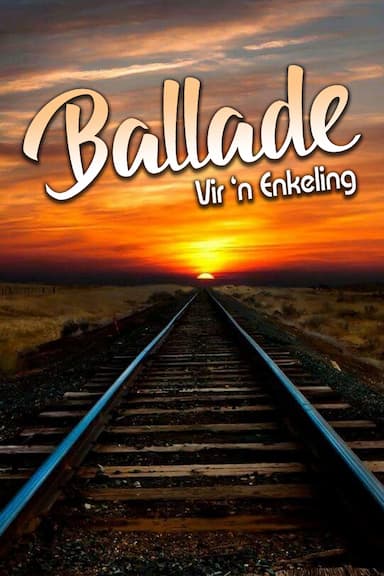 Ballade vir 'n Enkeling