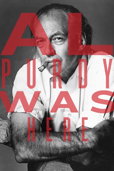 Al Purdy Was Here
