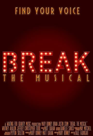 Break: The Musical