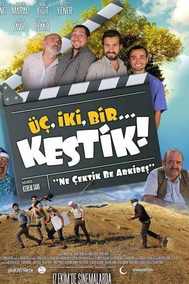 Üç, Iki, Bir... Kestik!