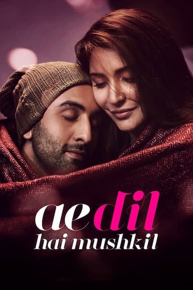 Ae Dil Hai Mushkil