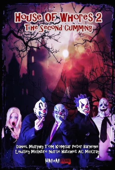 House of Whores 2: The Second Cumming