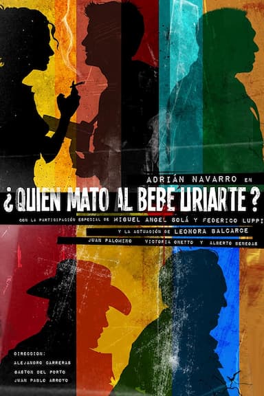 ¿Quién Mató al Bebe Uriarte?