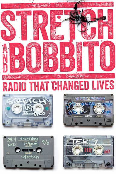 Stretch and Bobbito: Radio That Changed Lives