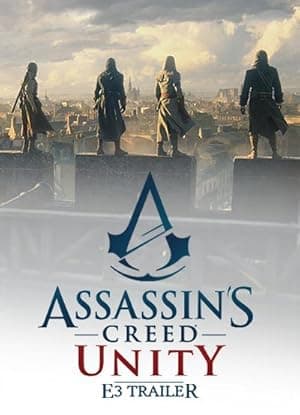 Assassin's Creed Unity E3 Trailer