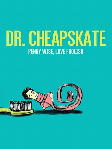 Dr. Cheapskate
