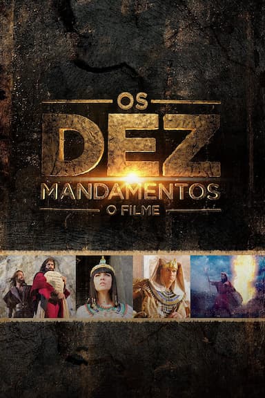 Os Dez Mandamentos - O Filme
