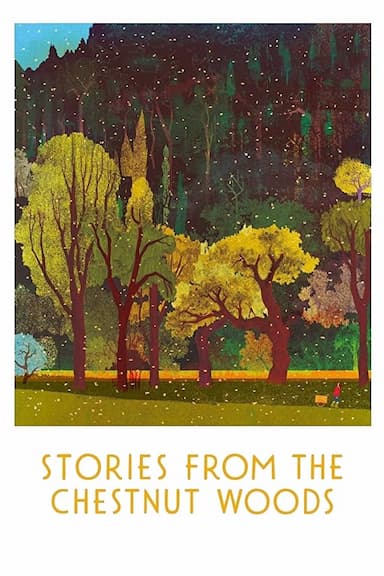 Stories from the Chestnut Woods