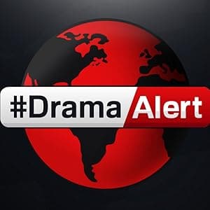 Drama Alert