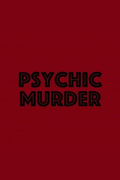 Psychic Murder