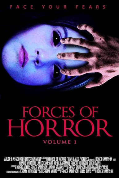 The Forces of Horror Anthology: Volume I